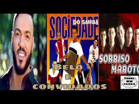 Belo e Convidados Sociedade do Samba e Sorriso Maroto.
