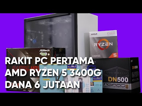 Rakit PC Pertama dengan AMD Ryzen 5 3400G, dana terbatas 6 jutaan - Part 1
