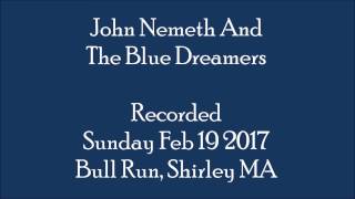 John Nemeth & The Blue Dreamers  "Ain't Too Old - Get Offa That Butt"
