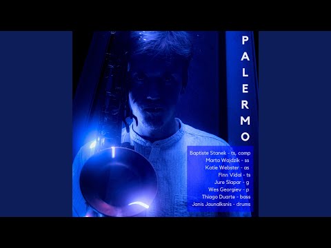 Palermo (feat. Marta Wajdzik, Katie Webster, Finn Vidal, Jure Slapar, Wes Georgiev, Thiago...