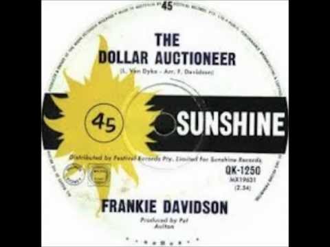 Frankie Davidson - The Dollar Auctioneer.