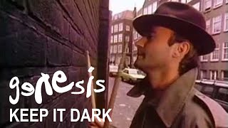 Genesis - Keep It Dark (Official Music Video)
