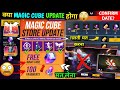 GOOD NEWS Magic Cube Store Update Next Magic Cube Bundle Free Fire New Event Ff New Event