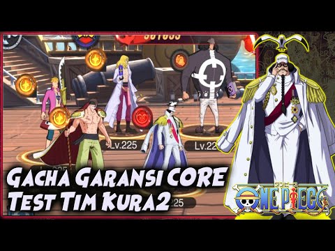 GACHA GARANSI CORE LAGI!! TEST TEAM KURA2 "SENGOKU, KUMA, MARCO" 🔥 One Piece New World Vigour Voyage