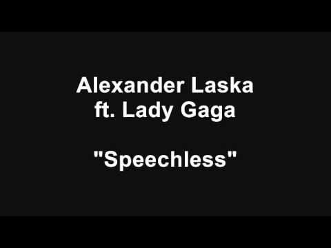 Alexander Laska - "Speechless" ft.  Lady Gaga