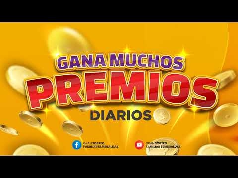 Gran Sorteo Familiar Esmeraldas - En Vivo