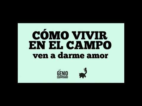 Cómo Vivir en el Campo - Ven a darme amor (cover  Roberto Jordán)  [AUDIO]