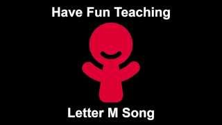 Letter M Song