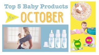 Top 5 Baby Gear Products from TTPM in October! Patch Products, Dr. Brown