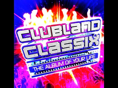 Clubland Classix The Album Of Your Life CD1                           #ClublandClassix #EvoMusic2021