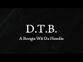 D T B A Boogie Wit Da Hoodie Lyrics
