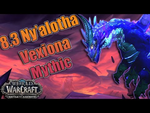BFA - 8.3 MYTHIC Vexiona Raid Testing! Ny'alotha, the Waking City! Destruction Warlock!
