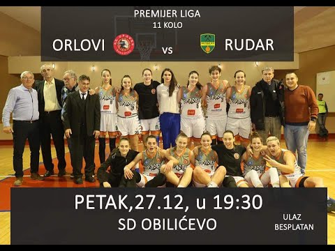 ŽKK Orlovi vs ŽKK Rudar Premijer liga BiH  11.kolo