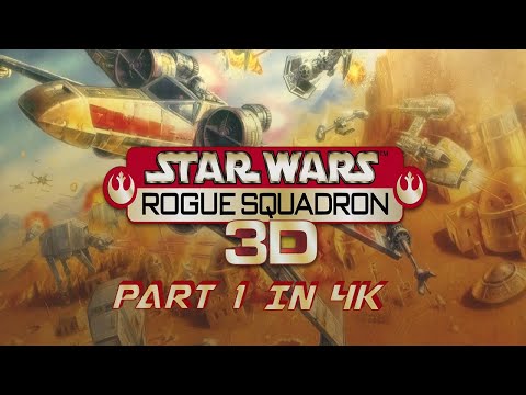 Star Wars: Rogue Squadron 3D -PC- All Gold Medals Part 1 (4K 60FPS)