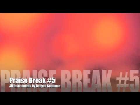 Donyea-PraiseBreak #5