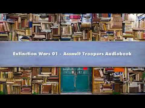 Vaughn Heppner - Extinction Wars 01 - Assault Troopers - Part 01 Audiobook