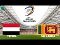 Yemen vs Sri Lanka FIFA World Cup 2026 Qualifications Football Match Prediction