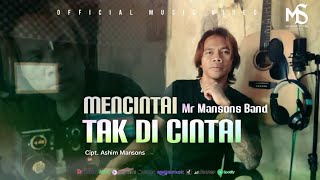 Download lagu Mencintai Tak Di Cintai - Mr Mansons Band Slow Rock Terbaru 2024 sedih mp3