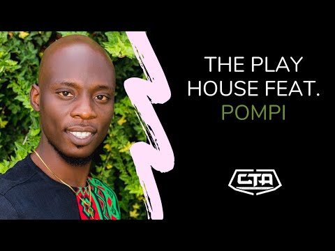 The Play House feat. Pompi (The Zambia Edition)