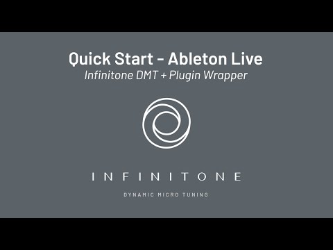 Quick Start - Ableton Live: Infinitone DMT + Plugin Wrapper