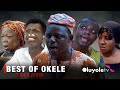 BEST OF OKELE Ft Mide martins| Apankufor| Lateef Adedimeji | Gaji| Afeez Owo |Iya Gbonkan
