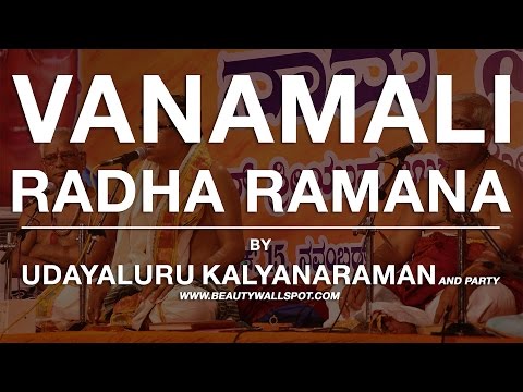 [Official video]  Vanamali Radha ramana | Vid. Udayalur Kalyana Raman | Beautywallspot.com