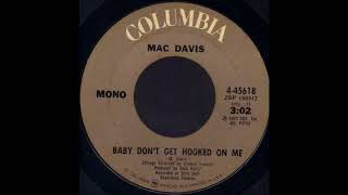 1972_007 - Mac Davis - Baby Don&#39;t Get Hooked On Me - (45)(3.10)