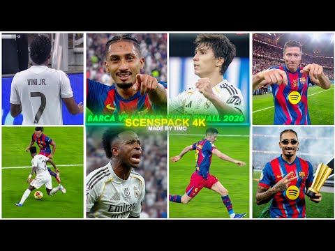 Barca Vs Madrid Super Final 3:2 2026 / RARE CLIPS ● SCENEPACK 4K ( No AE CC Only TOPAZ)