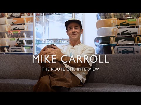 Mike Carroll: The Route One Interview