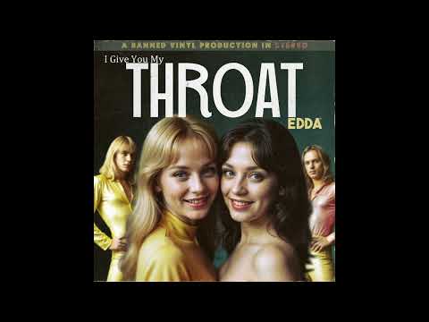 EDDA - I Give You My Throat