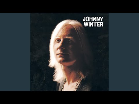 Good Morning Little Schoolgirl - Johnny Winter