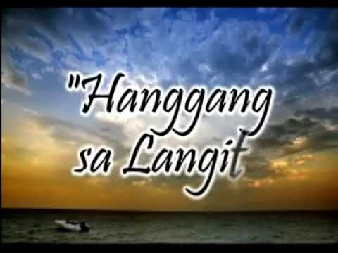 ❤️Hanggang Sa Langit❤️