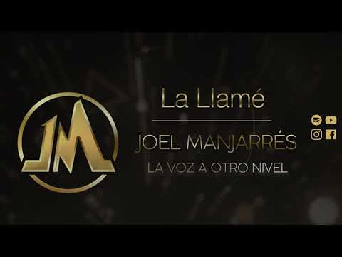 Joel Manjarrés Ft. Son de la Bog. Salsa - La llamé