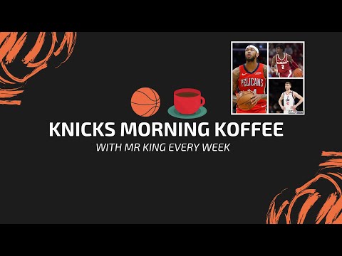 Knicks Morning Koffee Ep 21. Instant Contender