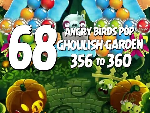 Let's Play Angry Birds Pop Part 68 - Levels 356 to 360 - Ghoulish Garden Update