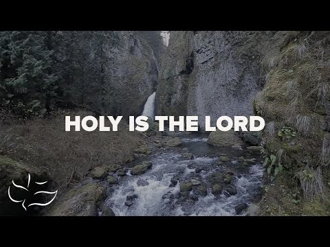 Thumbnail for Holy Is The Lord video