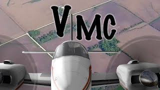 Multi-Engine Training - Part 2 - VMC (Minimum Control Speed)