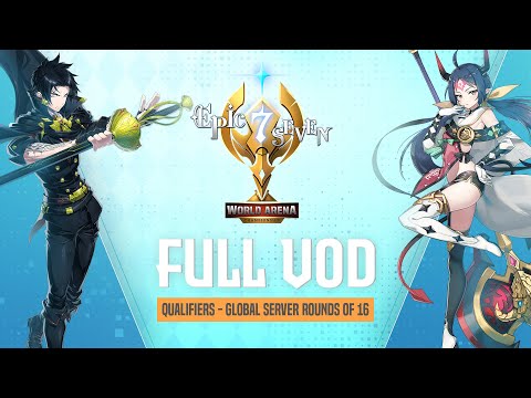 [Epic Seven] E7WC 2022 - Global Server Rounds of 16