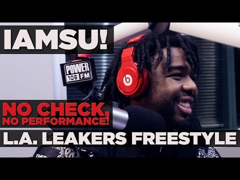IAMSU! 'No Check, No Performance' L.A. Leakers Freestyle