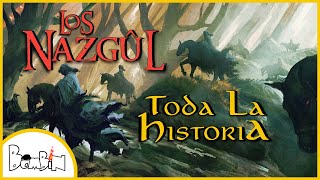 💀| LOS NAZGÛL |💀 Toda su HISTORIA