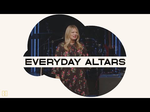 Olathe | Pastor Sarah Zaske | Everyday Altars - Week 4
