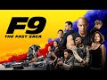 The Fast Saga F9 Full Movie 2021 Action Thriller Vin Diesel John Cena Ludacris Facts Review