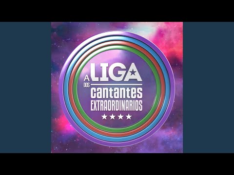 A Liga Dos Cantantes Extraordinarios