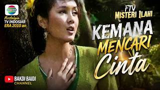Download lagu Cover #20 FTV Misteri Illahi, KEMANA MENCARI CINTA, Nostalgia Serial TV Indosiar Era 2010 an mp3 Download lagu Cover #20 FTV Misteri Illahi, KEMANA MENCARI CINTA, Nostalgia Serial TV Indosiar Era 2010 an mp3