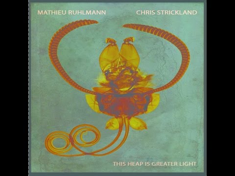 Mathieu Ruhlmann + Chris Strickland 
