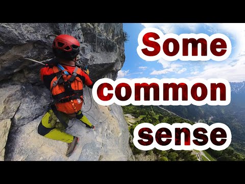 Some common sense for first time Via Ferrata climbers - Stay safe out there - Don't make mistakes