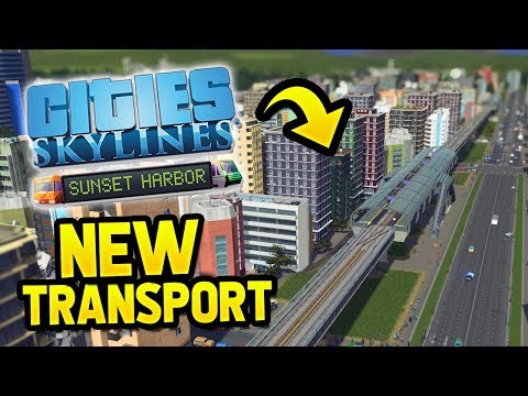 NEW TRANSPORT - Cities Skylines SUNSET HARBOR DLC