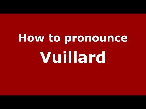 How to pronounce Vuillard
