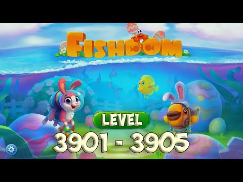 Fishdom level 3901 - 3905 🐠 Playrix HD 👋😘✌