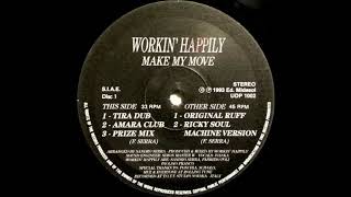 Workin' Happily - Make My Move [Prize Mix]